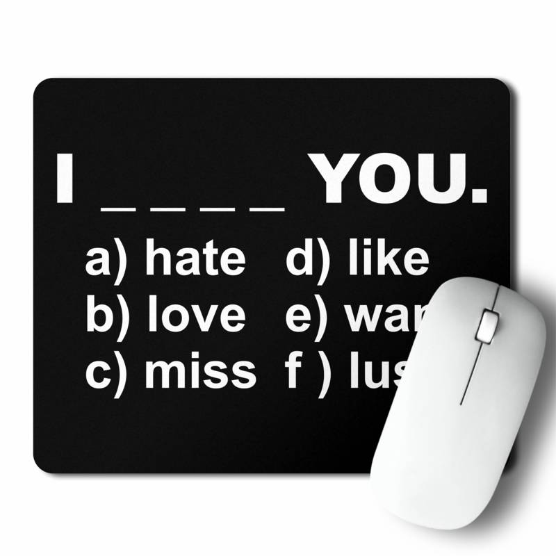 Mousepad I ____ You (D0736 Boleto.Store)