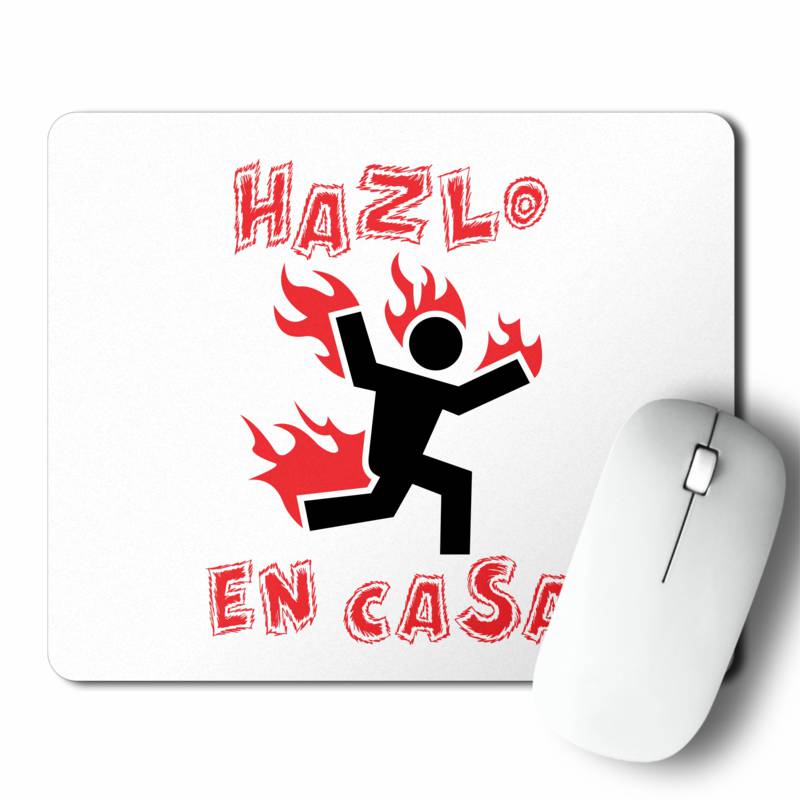 Mousepad Hazlo En Casa (D0898 Boleto.Store)