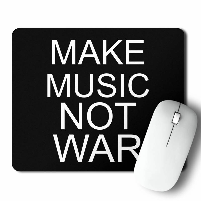 Mousepad Make Music Not War (D1056 Boleto.Store)