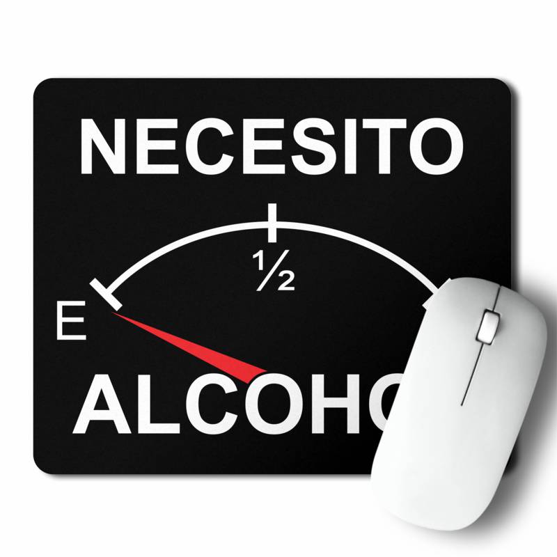 Mousepad Necesito Alcohol (D1096 Boleto.Store)