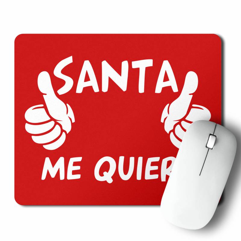 Mousepad Santa Me Quiere (D1108 Boleto.Store)