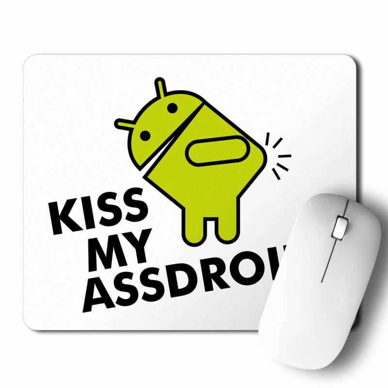 Mousepad Kiss My Assdroid (D1223 Boleto.Store)