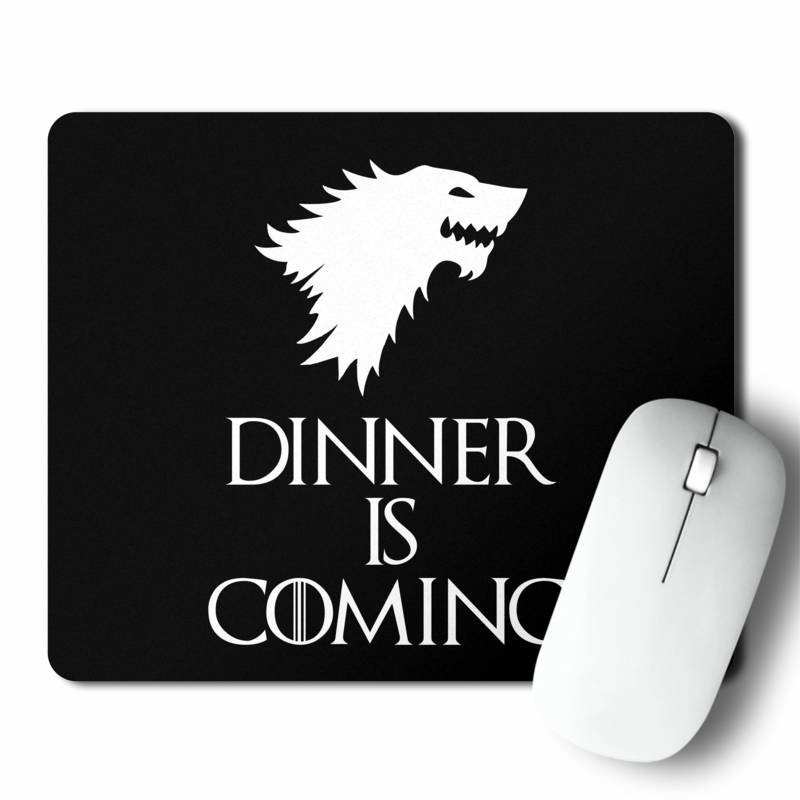 Mousepad Dinner Is Coming (D1398 Boleto.Store)