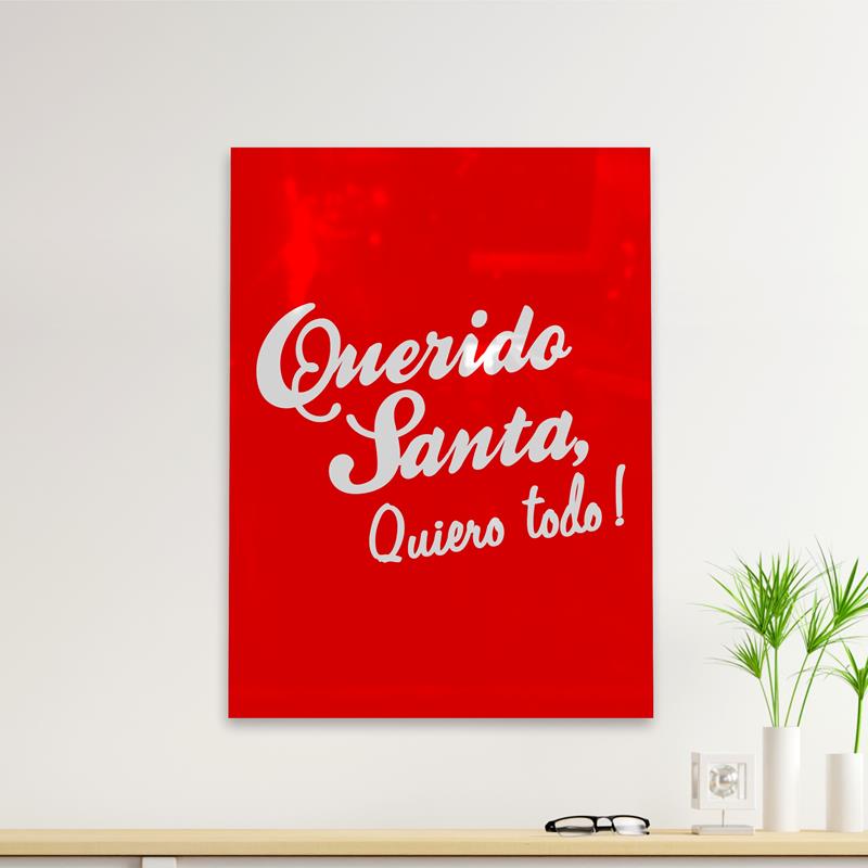 Cuadro Deco Querido Santa, Quiero Todo! (D0200 Boleto.Store)