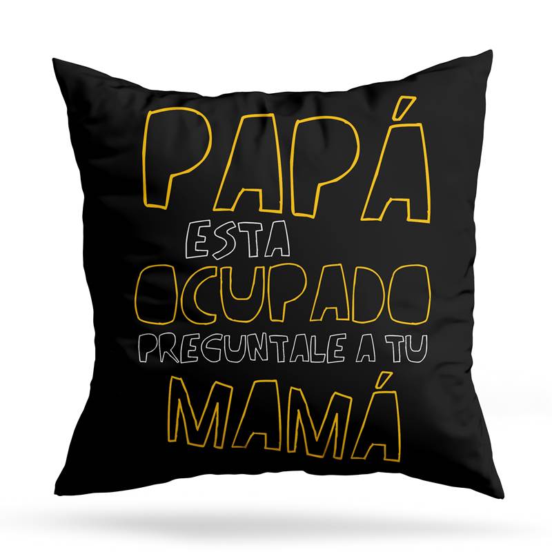 Cojin Deco Papá Ocupado (D0112 Boleto.Store)