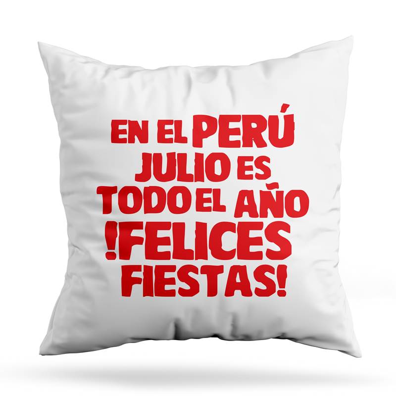 Cojin Deco En Peru Julio Es Todo El Año (D0509 Boleto.Store)