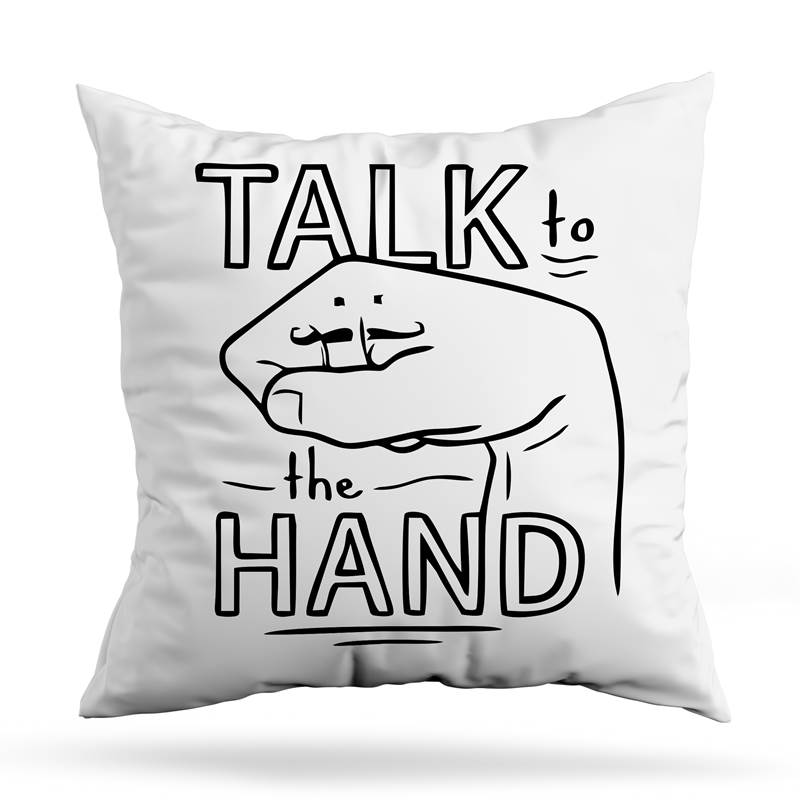 Cojin Deco Talk To Me Hand (D0540 Boleto.Store)
